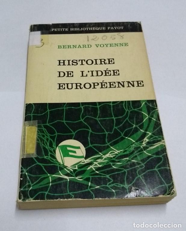 Libros: Histoire de lid&eacute;e europ&eacute;enne - Bernard Voyenne - Foto 1