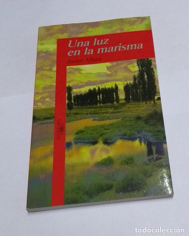 Libros: Una luz en la marisma - Javier Alfaya - Foto 1
