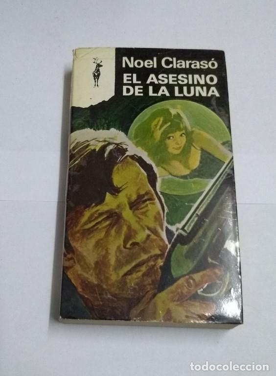 Libros: El asesino de la luna - Noel Claras&oacute; - Foto 1