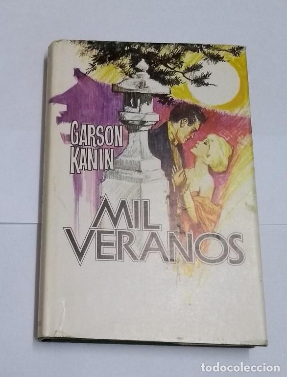 Libros: Mil veranos - Garson Kanin - Foto 1
