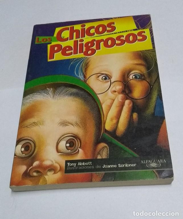 Libros: Los chicos Peligrosos - Tony Abbott - Foto 1