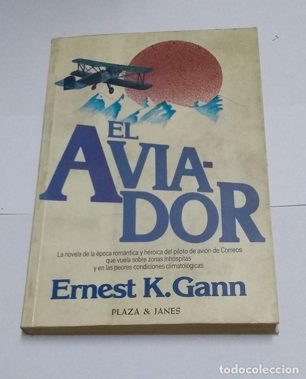 Libros: El aviador - Ernest K. Gann - Foto 1