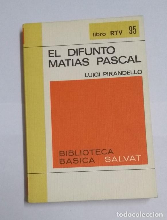 Libros: El difunto Matias Pascal - Luigi Pirandello - Foto 1