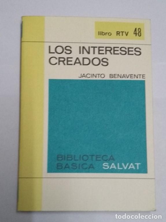 Libros: Los intereses creados - Jacinto Benavente - Foto 1