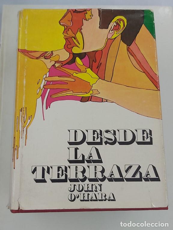 Libros: Desde la terraza - OHara, John - Foto 1