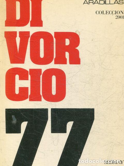 Libros: DIVORCIO 77. - ARADILLAS, Antonio. - Foto 1