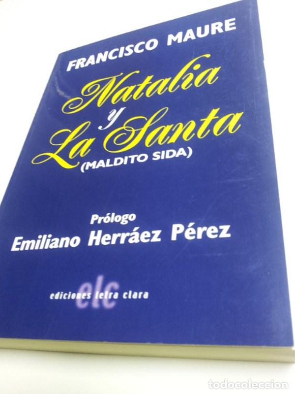 Libros: Natalia y la Santa (Maldito Sida) - Francisco Maure - Foto 1