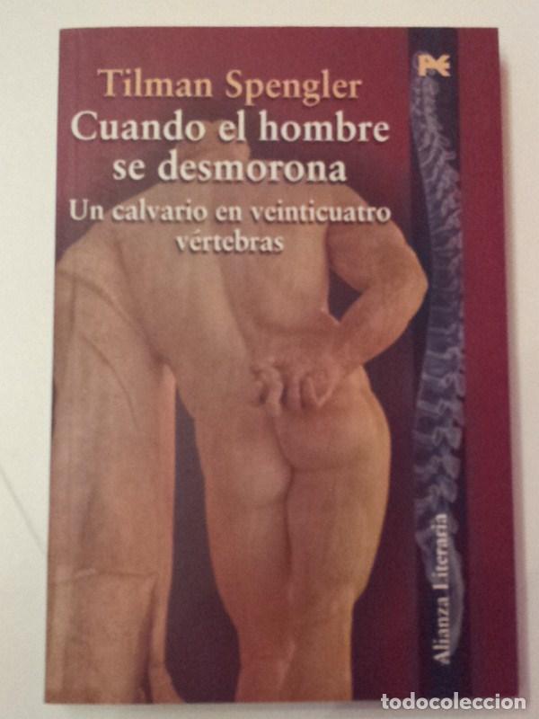 Libros: Cuando el hombre se desmorona - Tilman Spengler - Foto 1