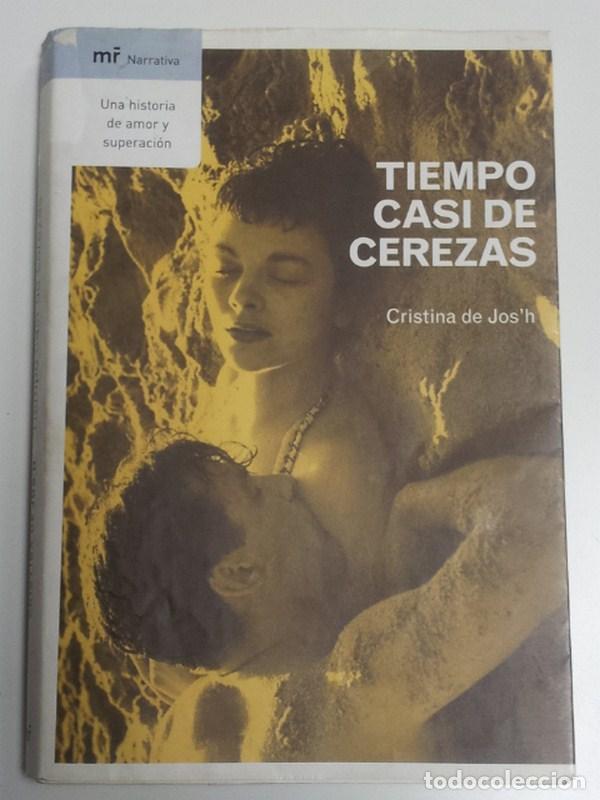 Libros: Tiempo casi de cerezas - JOSH, Cristina de - Foto 1
