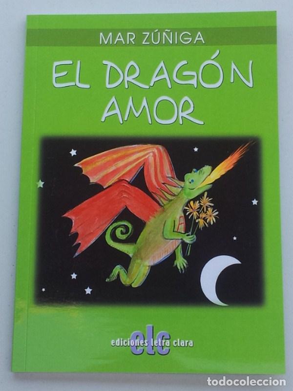 Libros: El Drag&oacute;n Amor - Mar Z&uacute;&ntilde;iga