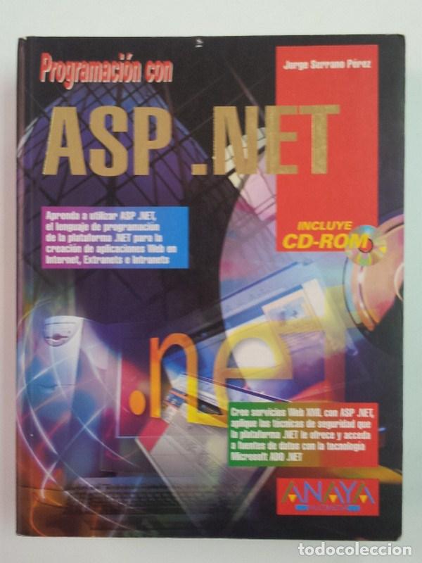 Libros: Programaci&oacute;n con ASP.net - Jorge Serrano P&eacute;rez - Foto 1