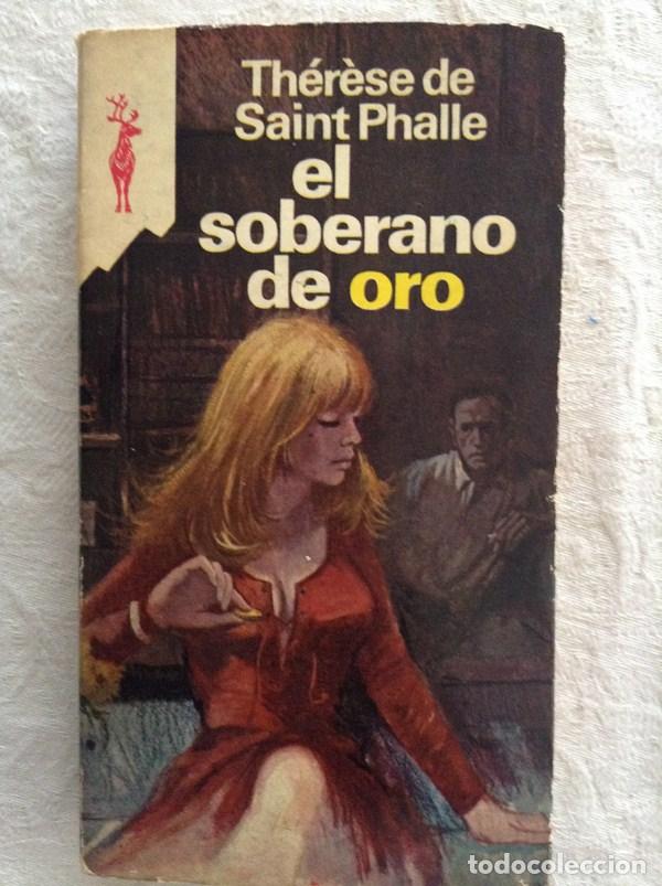 Libros: El soberano de oro - Th&eacute;r&egrave;se de Saint Phalle - Foto 1