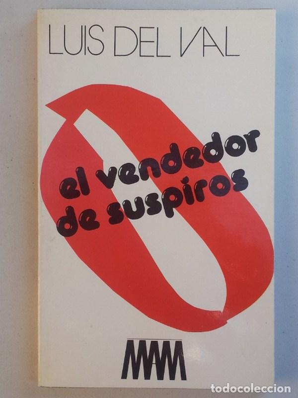 Libros: El vendedor de suspiros - Del Val, Luis - Foto 1