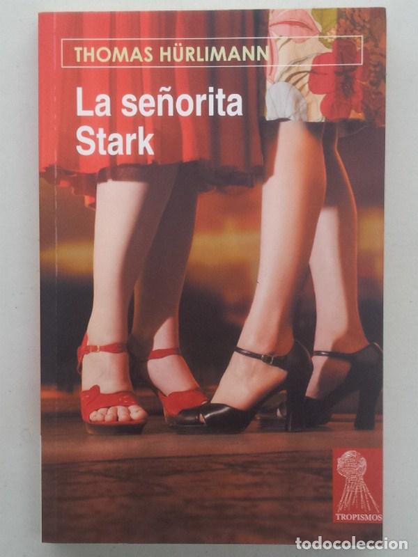 Libros: La se&ntilde;orita Stark - Hurlimann, Thomas - Foto 1