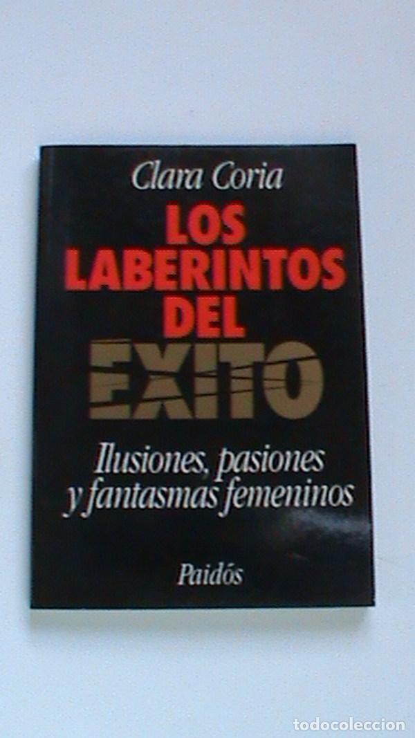 Libros: Los laberintos del &eacute;xito - Clara Coria - Foto 1