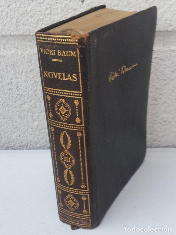 Libros: Novelas. Tomo III - Baum, Vicki - Foto 1