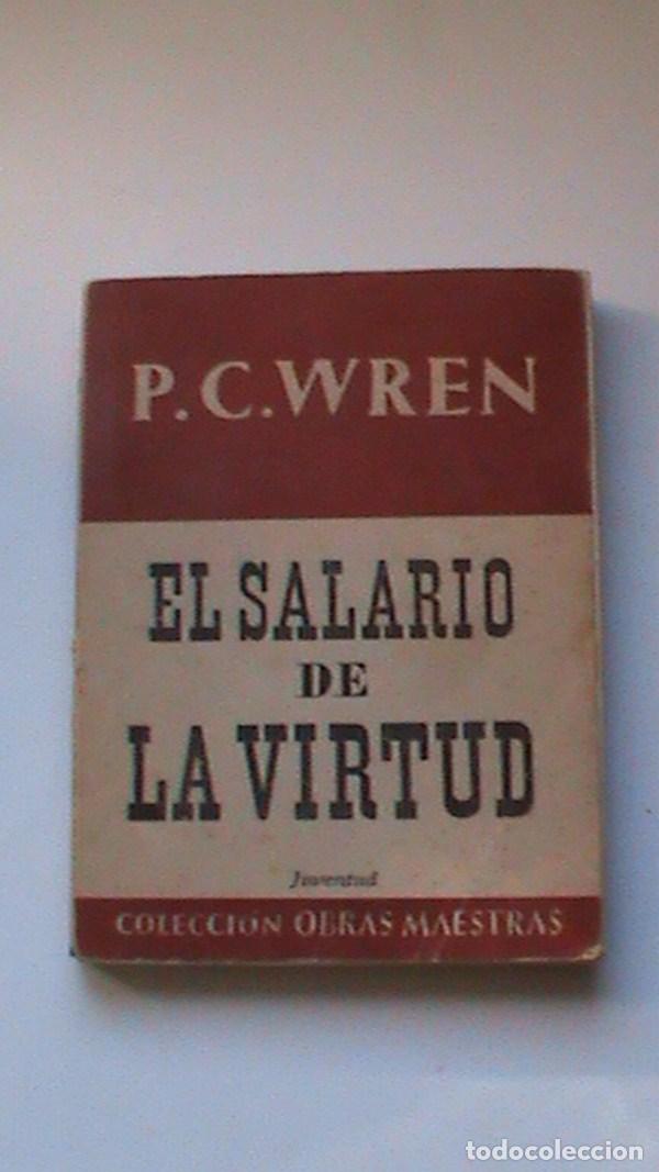 Libros: El salario de la virtud - P.C. Wren - Foto 1