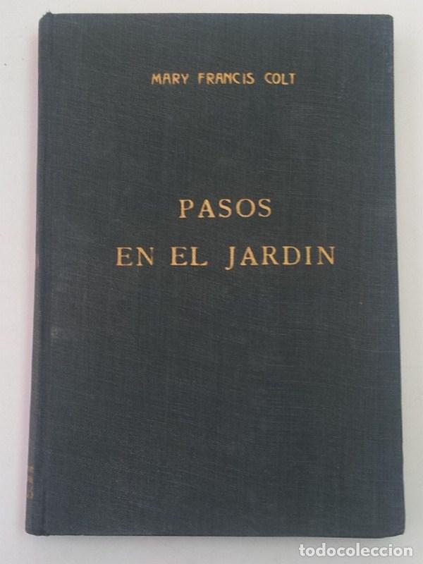 Libros: Pasos en el jard&iacute;n - Mary Francis Colt - Foto 1