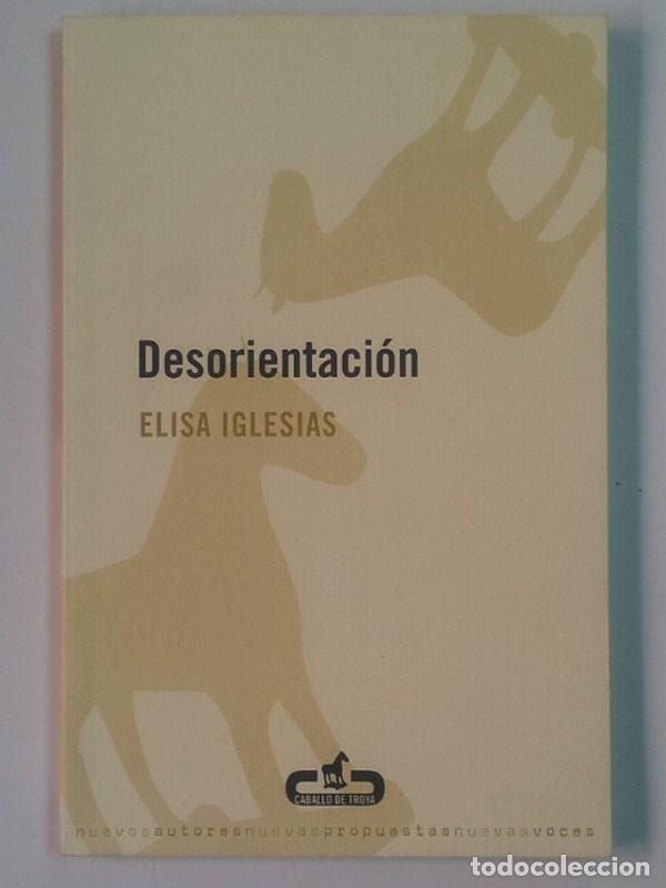 Libros: Desorientaci&oacute;n - Iglesias, Elisa - Foto 1