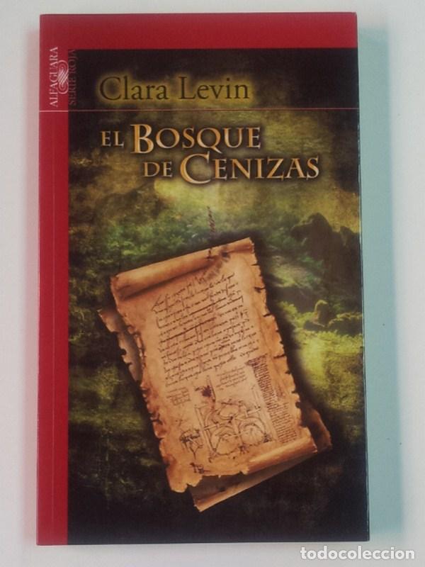 Libros: El bosque de cenizas - Levin, Clara - Foto 1