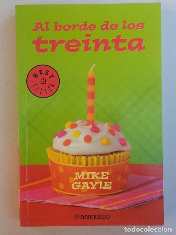 Libros: Al borde de los treinta - Gayle, Mike - Foto 1