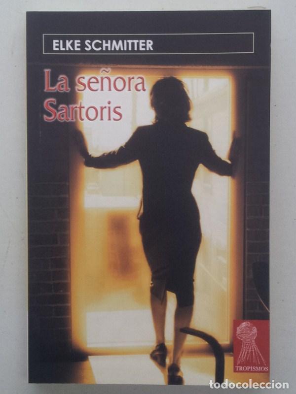 Libros: La se&ntilde;ora sartoris - Schmitter, Elke - Foto 1