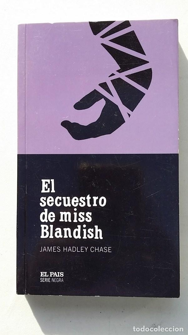 Libros: El secuestro de Miss Blandish - James Hadley Chase - Foto 1