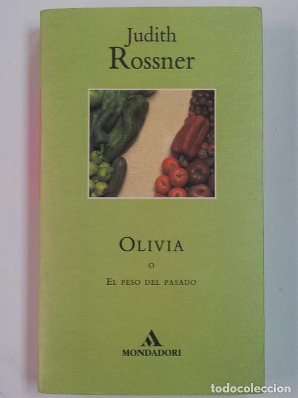 Libros: Olivia o el peso del pasado - Rossner, Judith - Foto 1