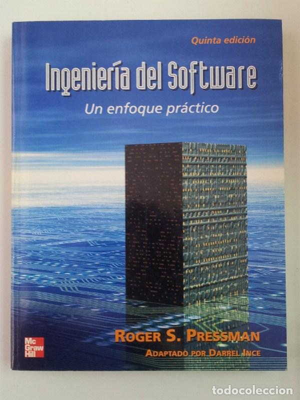 Libros: Ingenier&iacute;a del software. Un enfoque pr&aacute;ctico - Roger S. Pressman - Foto 1