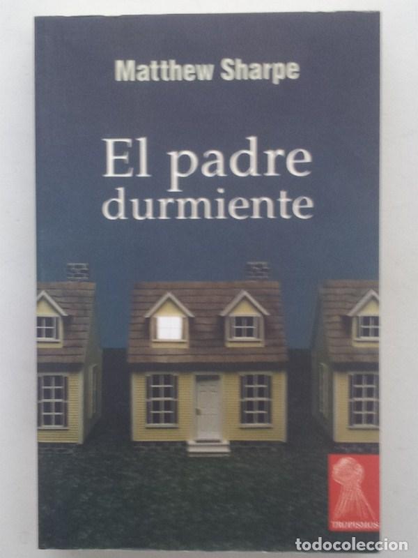 Libros: El padre durmiente - Sharpe, Matthew - Foto 1
