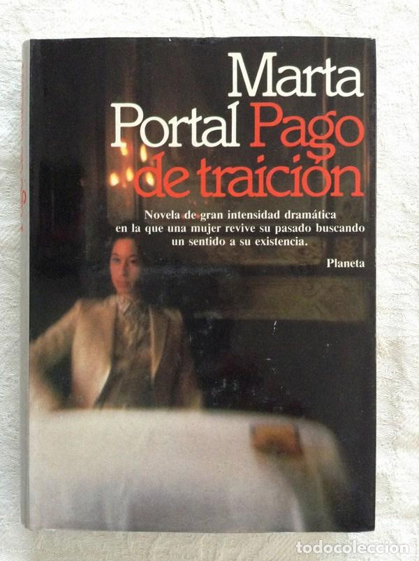 Libros: Pago de traici&oacute;n - Marta Portal - Foto 1