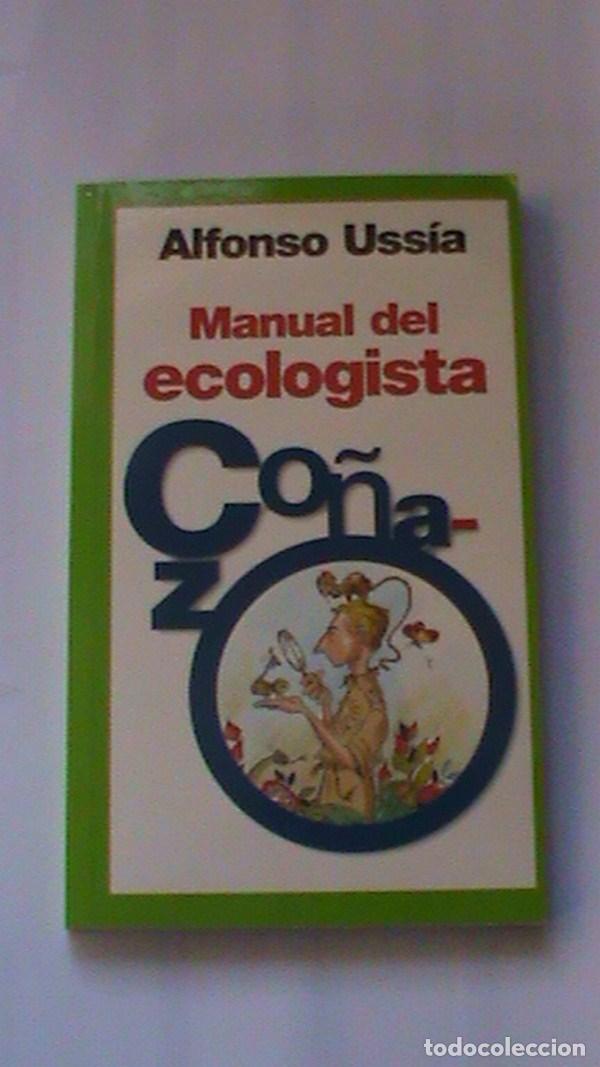 Libros: Manual del ecologista co&ntilde;azo - Alfonso Uss&iacute;a - Foto 1