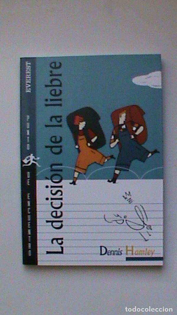 Libros: La decisi&oacute;n de la liebre - Dennis Hamley - Foto 1