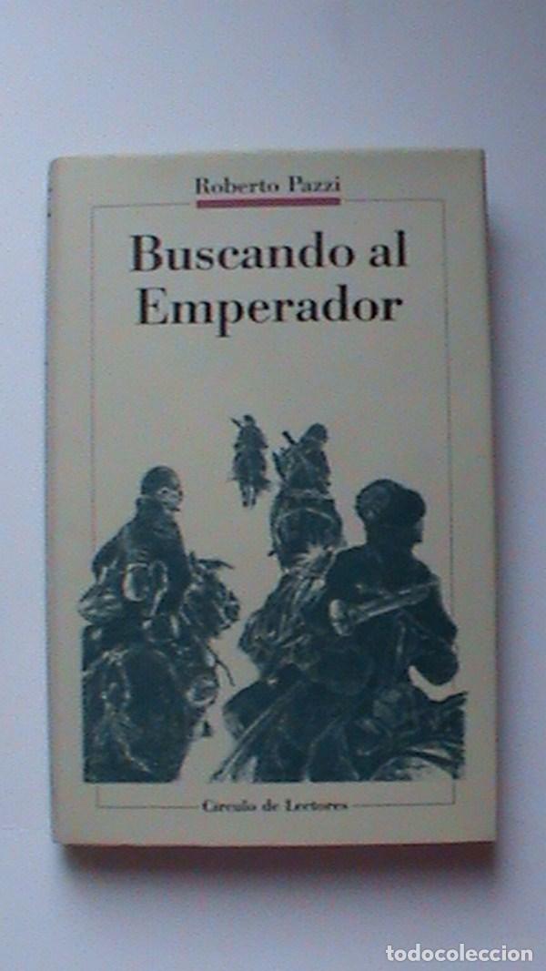 Libros: Buscando al Emperador - Roberto Pazzi - Foto 1