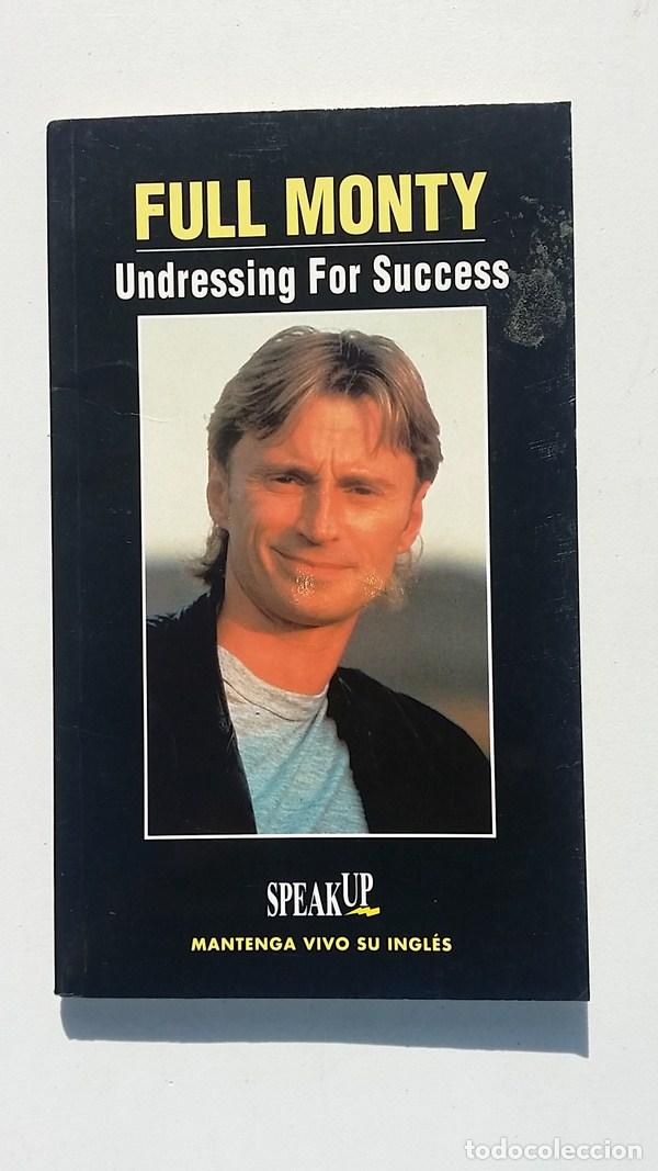 Libros: Full Monty. Undressing for success - Full Monty - Foto 1