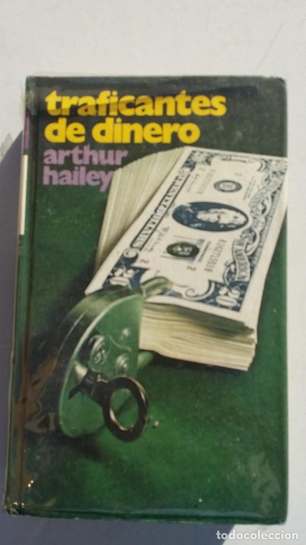 Libros: Traficantes de dinero - Arthur Hailey - Foto 1