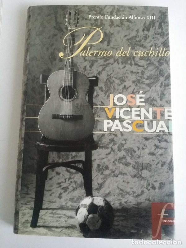 Libros: Palermo del cuchillo - Jose Vicente Pascual - Foto 1