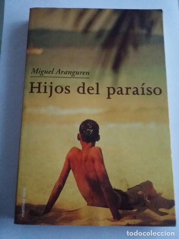 Libros: Hijos del paraiso - Miguel Aranguren - Foto 1