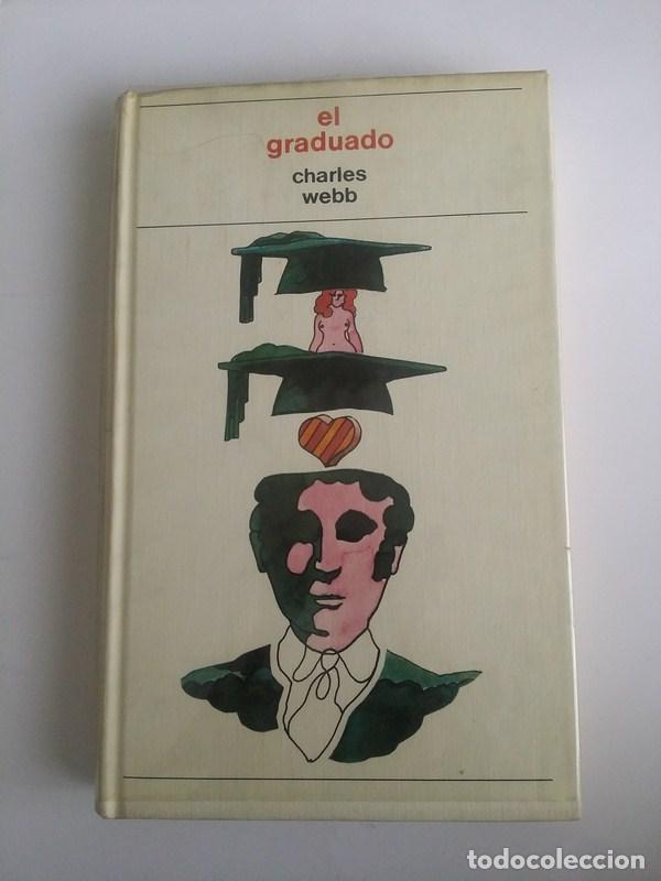 Libros: El graduado - Charles Webb - Foto 1