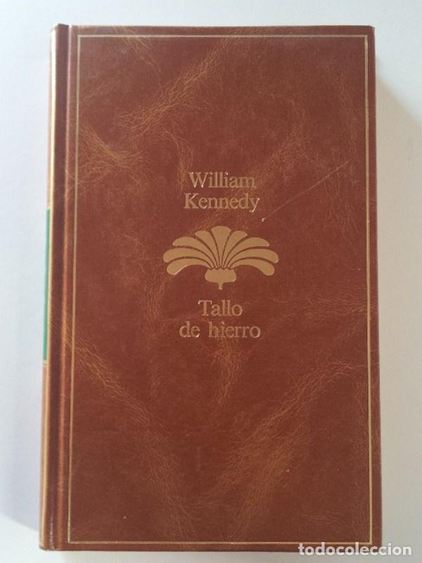 Libros: Tallo de hierro - William Kennedy - Foto 1