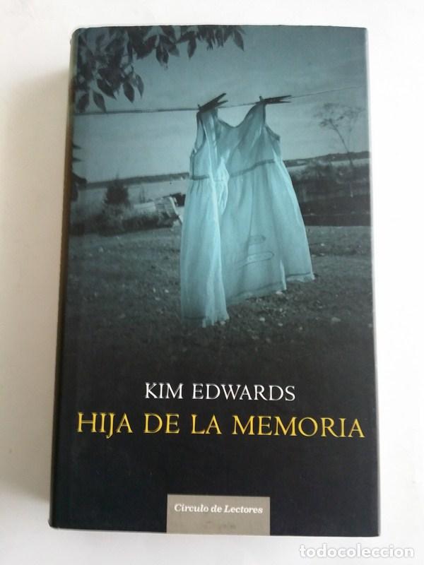 Libros: Hija de la memoria - Kim Edwards - Foto 1