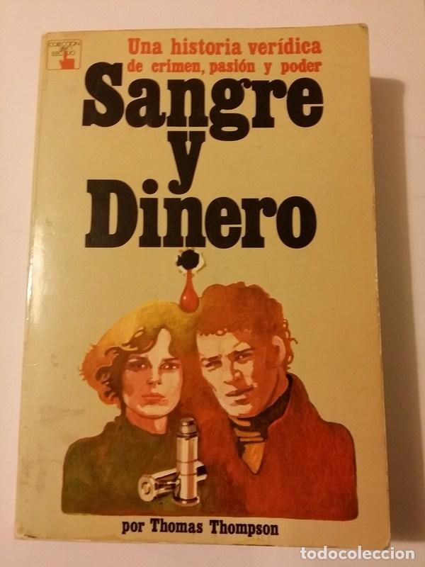 Libros: Sangre y dinero - Thomas Thompson - Foto 1