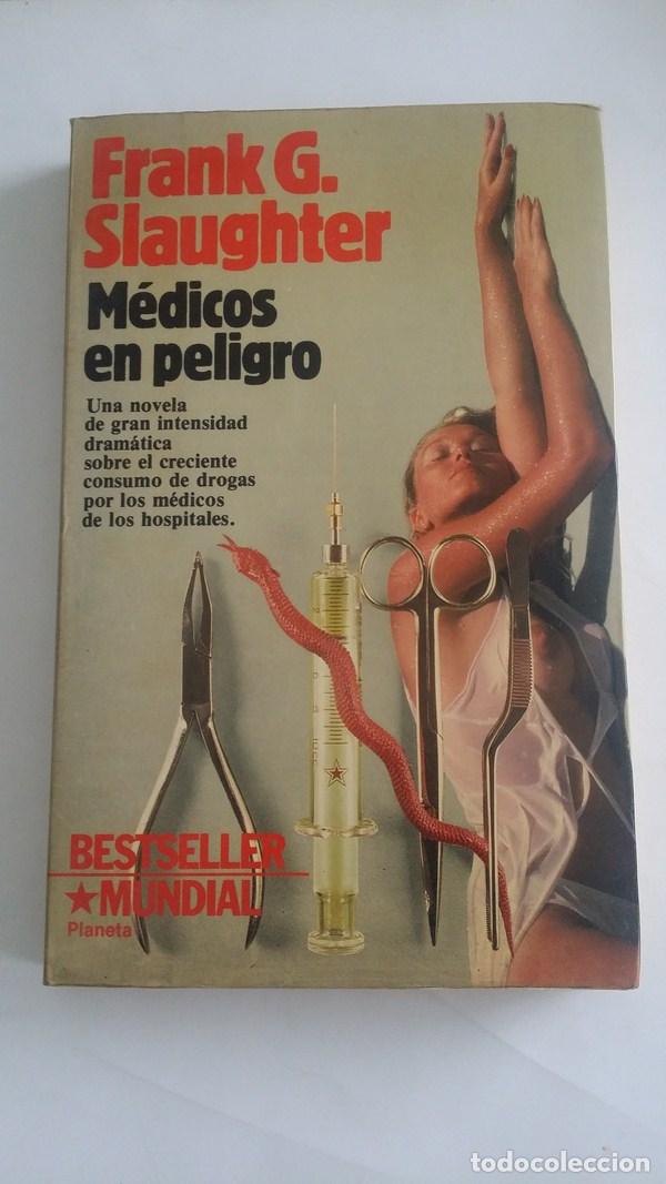 Libros: Medicos en peligro - Frank G. Slaughter - Foto 1