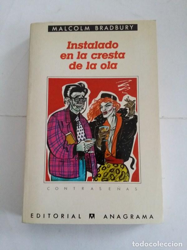 Libros: Instalado en la cresta de la ola - Malcolm Bradbury - Foto 1