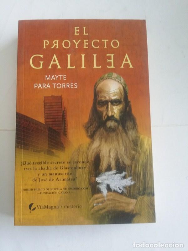 Libros: El proyecto Galilea - Mayte Para Torres - Foto 1