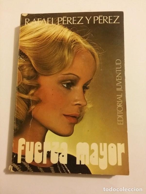 Libros: Fuerza mayor - Rafael Perez y Perez - Foto 1