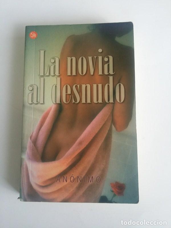Libros: La novia al desnudo - Anonimo - Foto 1