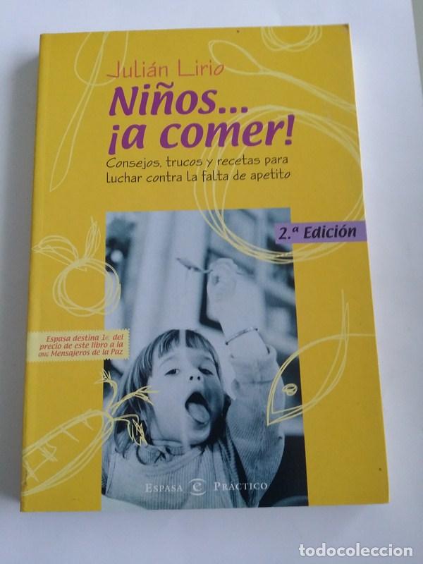 Libros: Ni&ntilde;os&hellip; a comer! - Julian Lirio - Foto 1