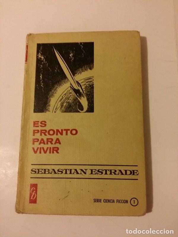 Libros: Es pronto para vivir - Sebastian Estrade - Foto 1