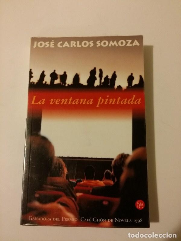 Libros: La ventana pintada - Jose Carlos Somoza - Foto 1